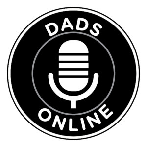 Dads Online Podcast