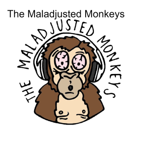 The Maladjusted Monkeys