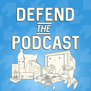 Defend the Podcast