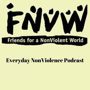Everyday Nonviolence Podcast