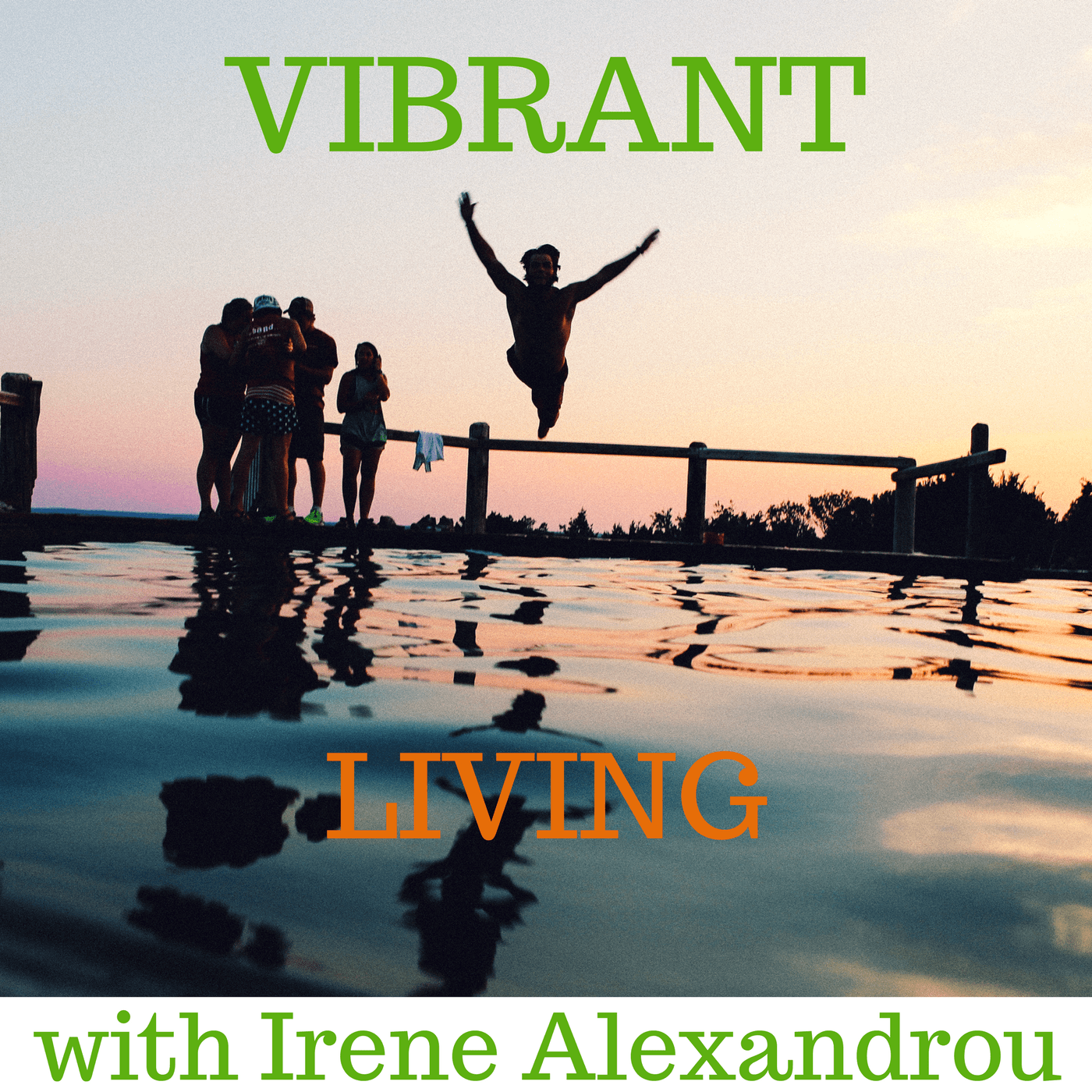 Vibrant Living Podcast