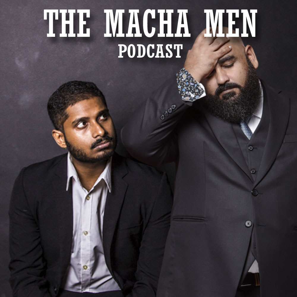 The Macha Men Podcast