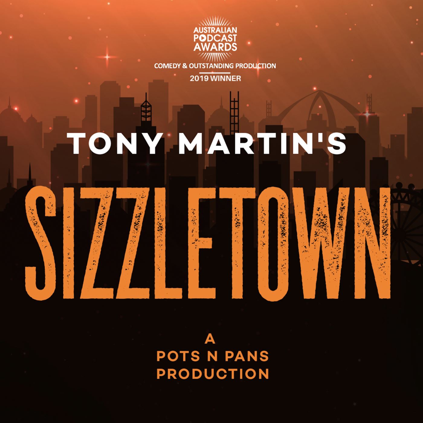 Tony Martin’s SIZZLETOWN:pots n pans productions