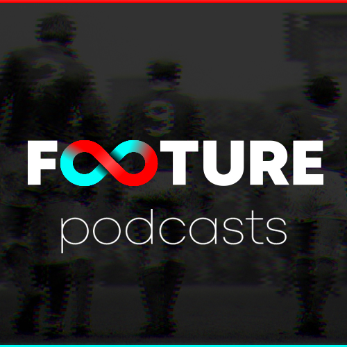 Footure Podcasts