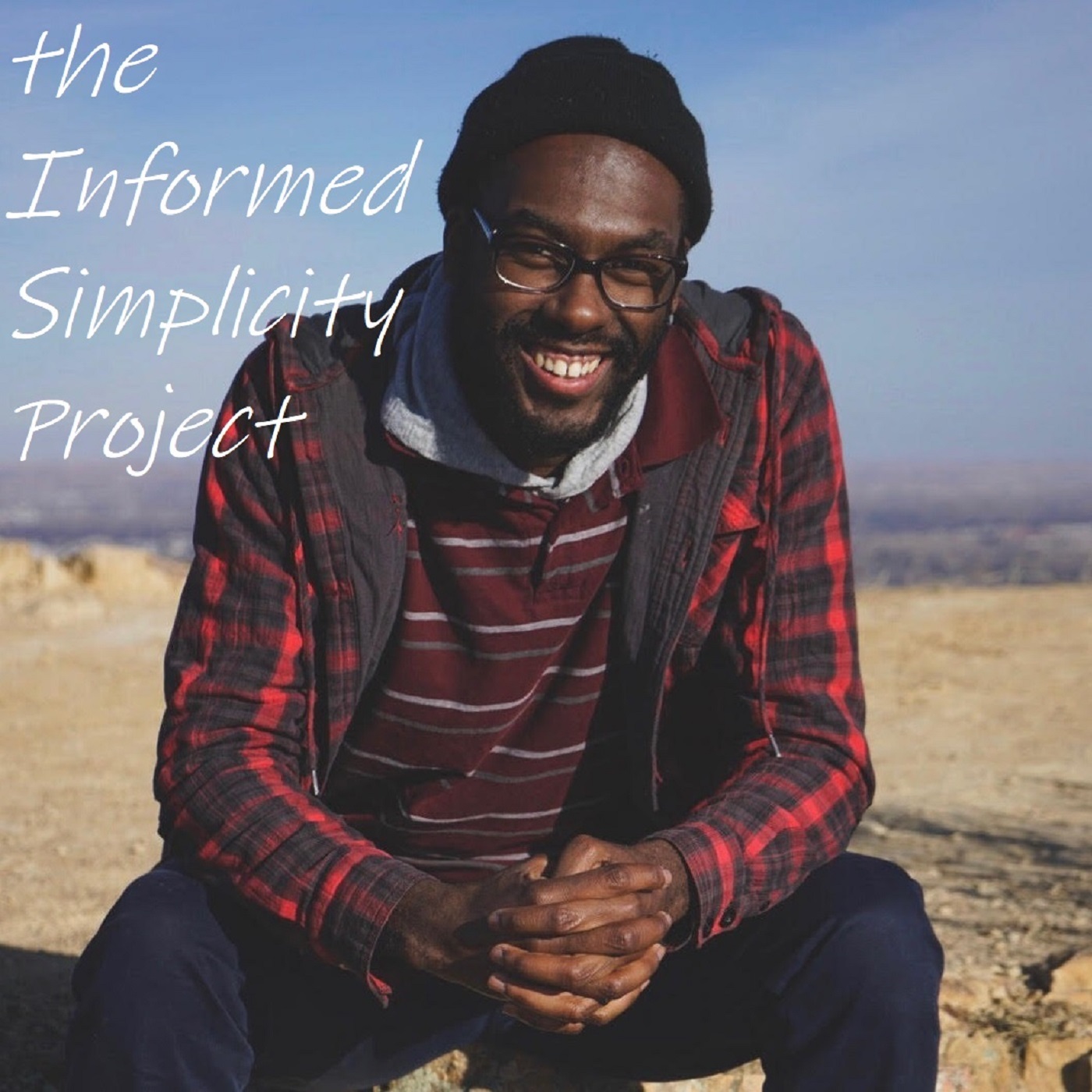 the Informed Simplicity podcast