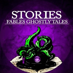 Stories Fables Ghostly Tales