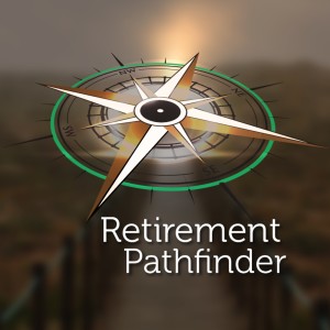 Retirement Pathfinder with Barbara Lane & Phil Guske