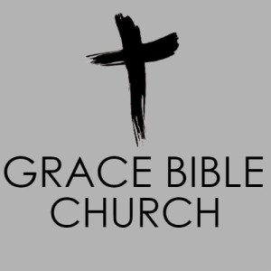 Grace Bible Church Souderton Sermon Podcast