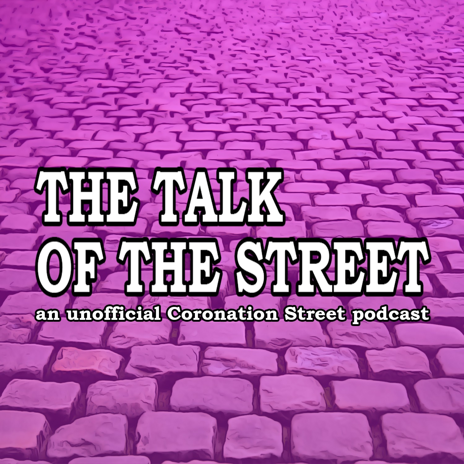 The Talk of the Street: A Coronation Street Podcast