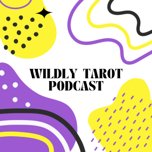 Wildly Tarot Podcast
