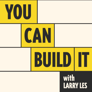 You Can Build It - Podcast Trailer