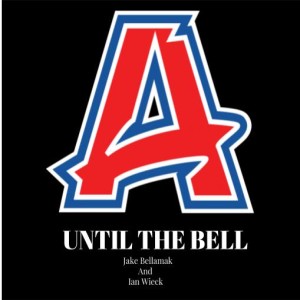 Until the Bell (Arcadia News Network Podcast)