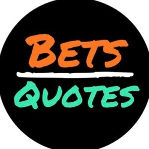 The Bets & Quotes Podcast