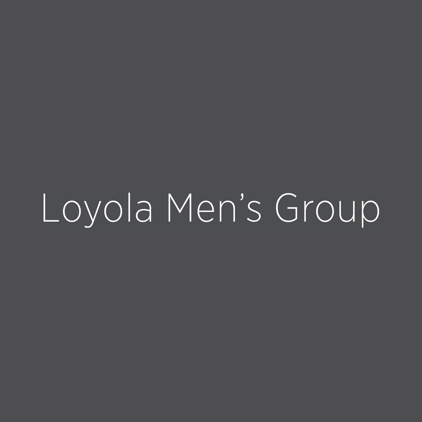 Loyola Men's Group