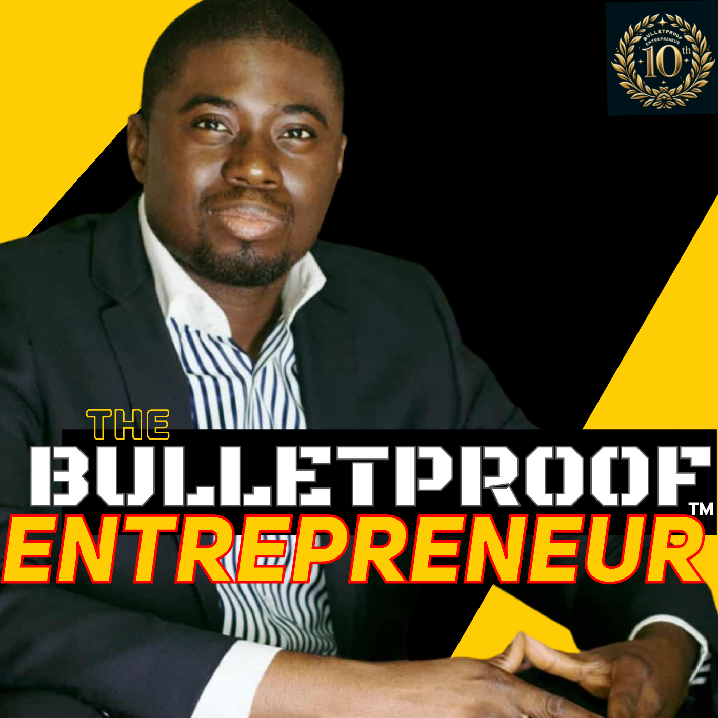The Bulletproof Entrepreneur™