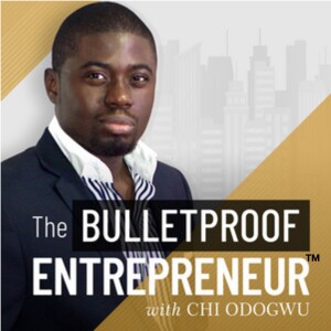 The Bulletproof Entrepreneur™