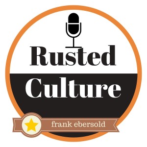 Rusted Culture Podcast