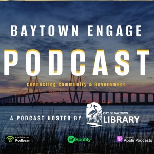 Episode 20: Getting To Know Jake Boyd & Kathy Torres (Baytown Library)
