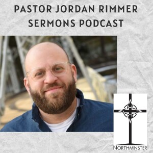 Jordan Rimmer Sermons