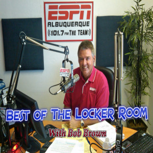 Best of the Locker Room with Bob Brown