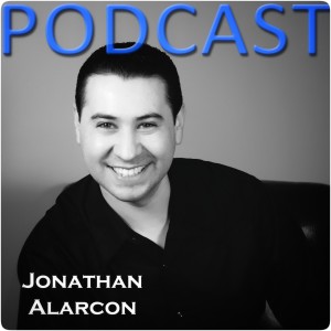 Jonathan Alarcon Podcast