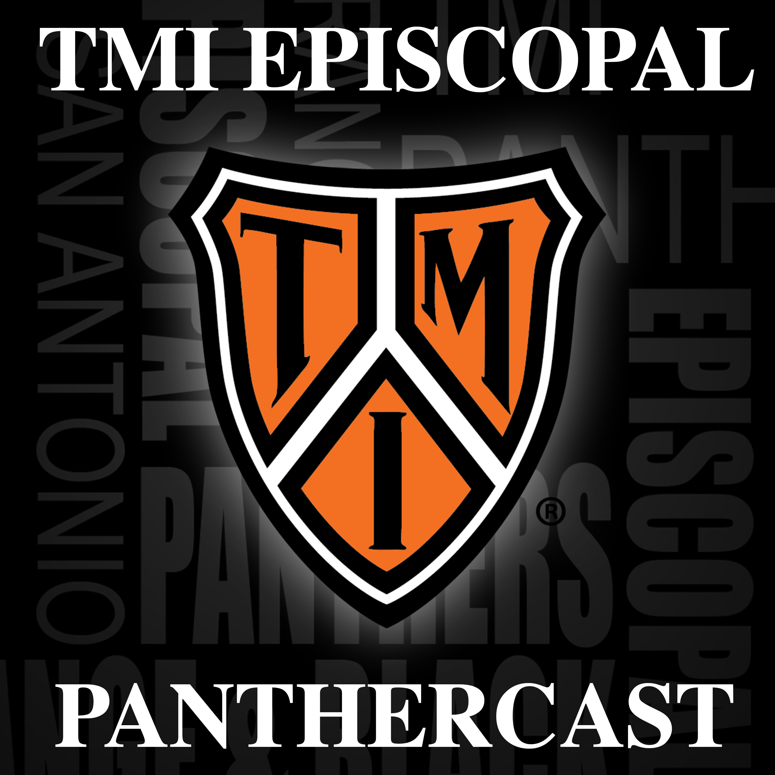 TMI Episcopal Panthercast