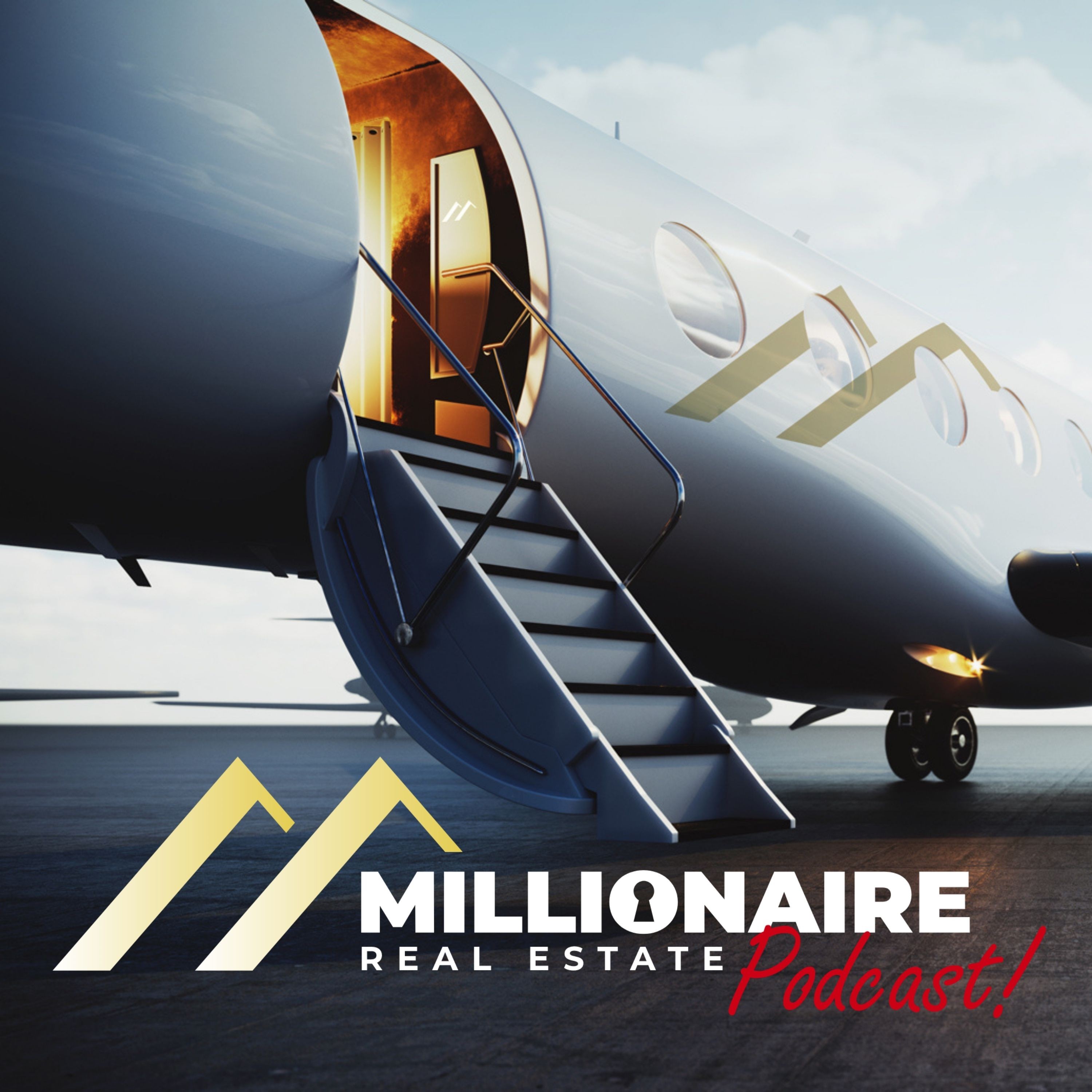Millionaire Real Estate Podcast