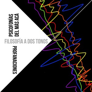 Psicofonías del Más Acá