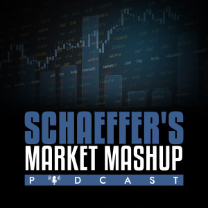 Schaeffer’s Market Mashup: ETF’s with Graham Day & Sumit Roy