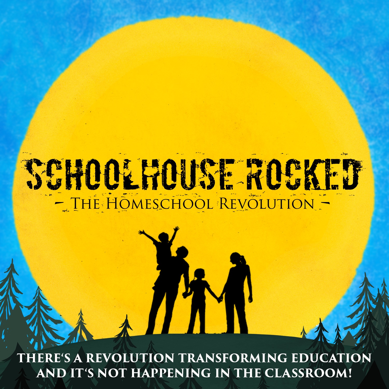 Schoolhouse Rocked: The Homeschool Revolution