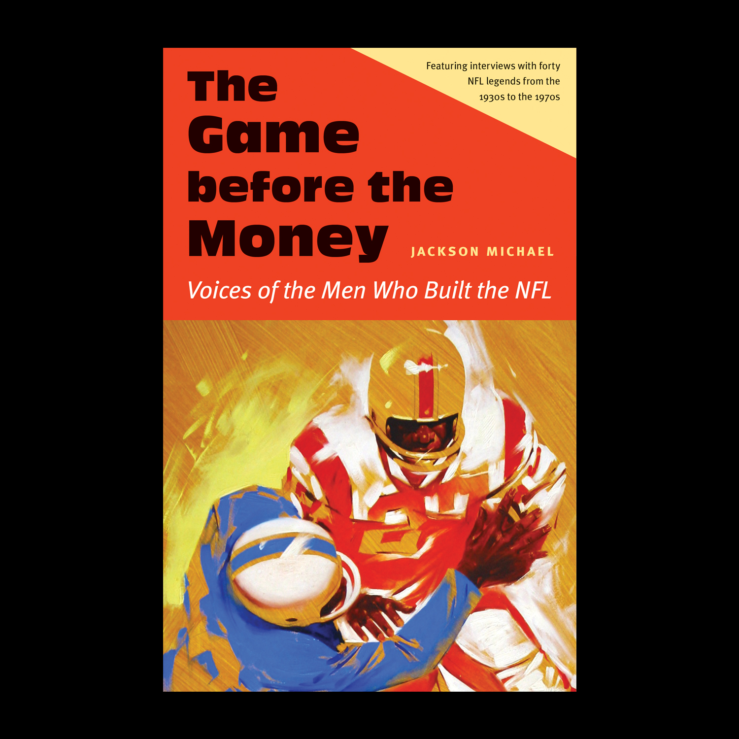 The Game Before The Money Nfl Afland Ncaa Football