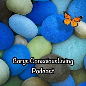 The Corys ConsciousLiving Podcast