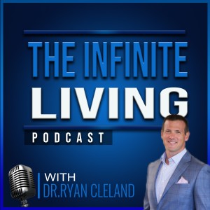 The Infinite Living Podcast
