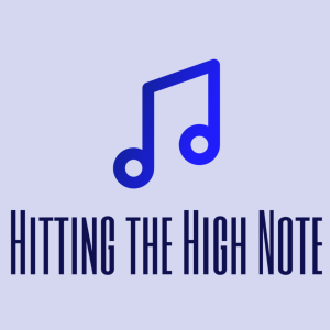 Hitting the High Note Podcast