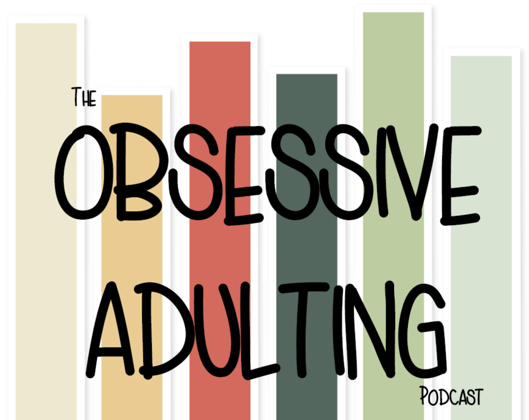 Obsessive Adulting Podcast