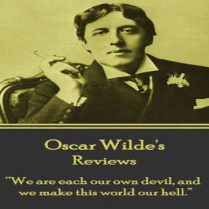 Reviews by Oscar Wilde