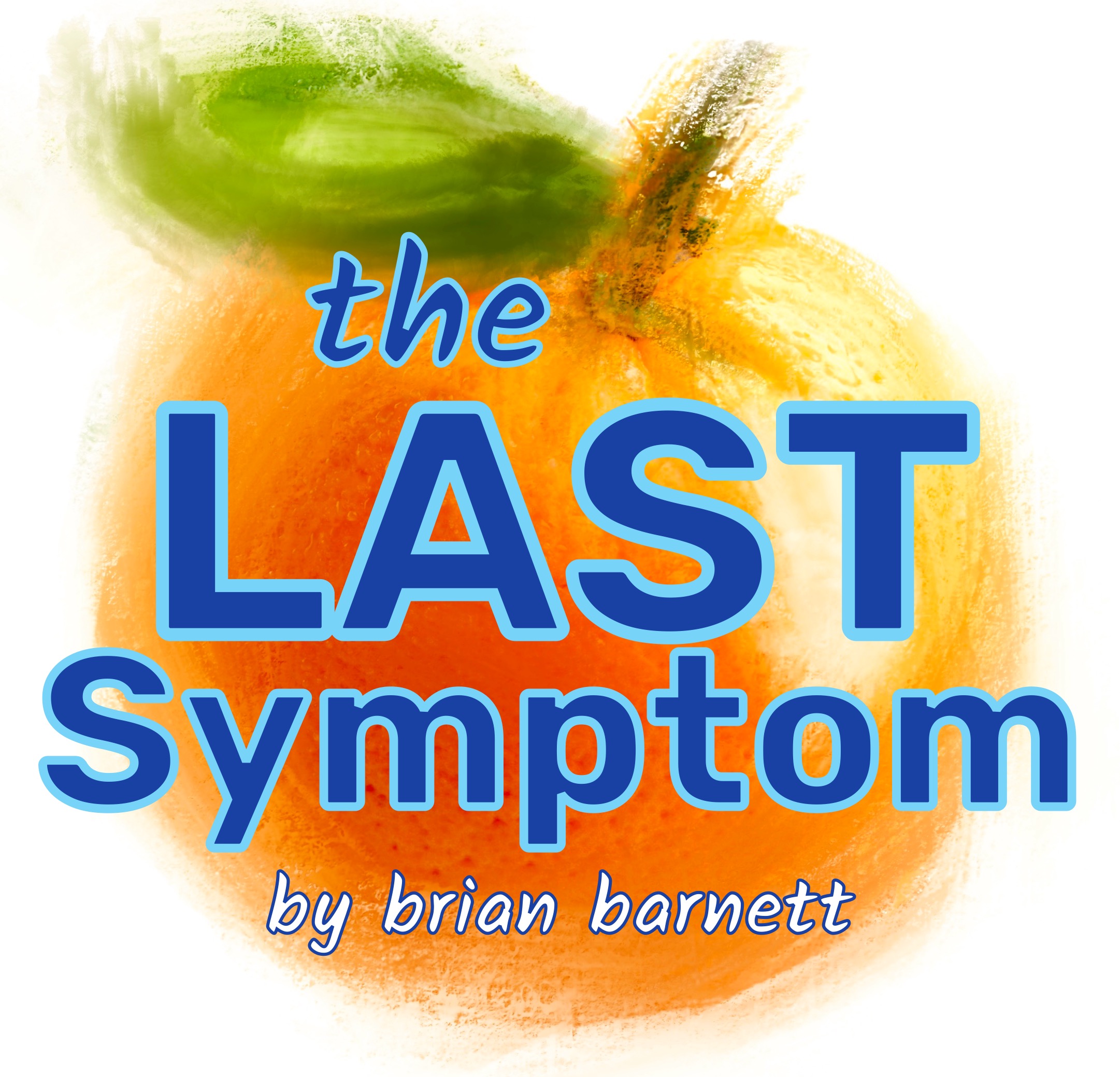 The Last Symptom by Brian Barnett