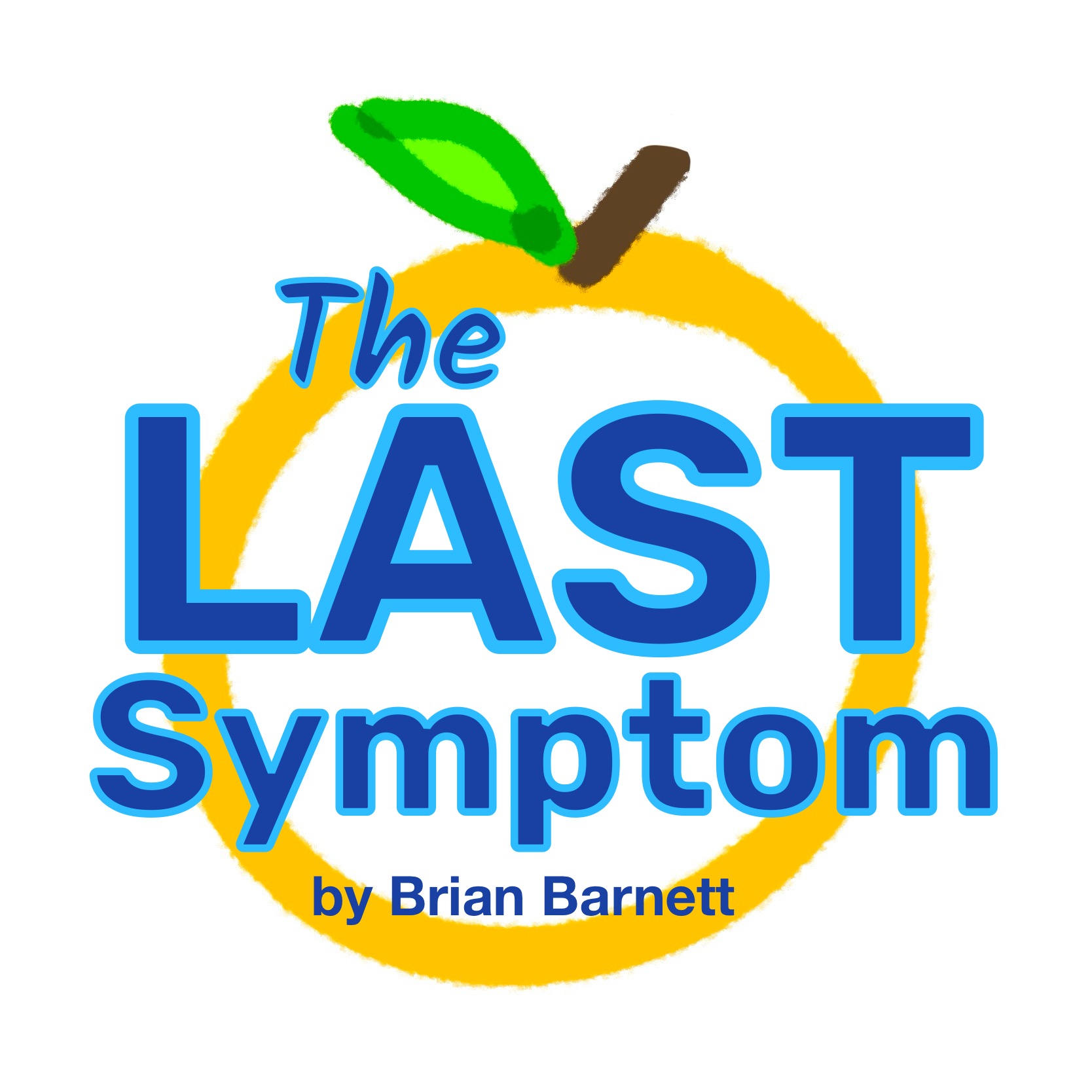 The Last Symptom by Brian Barnett