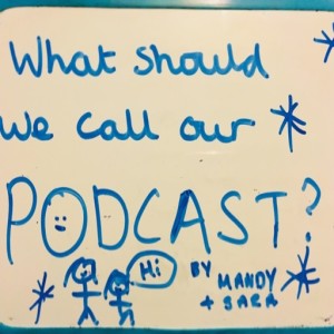 what should we call our podcast?