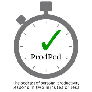 ProdPod, a Productivity Podcast