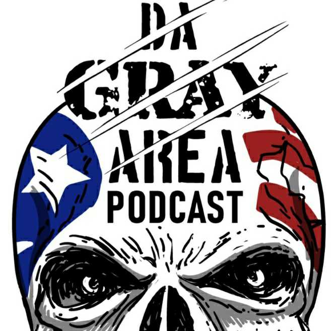 DaGrayArea Podcast