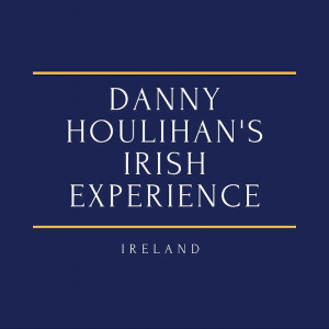 Here In The Middle of The Glen Danny Houlihan's Irish Experience