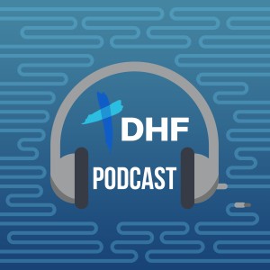 The DHF Podcast
