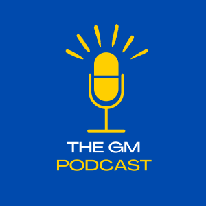The GM Podcast