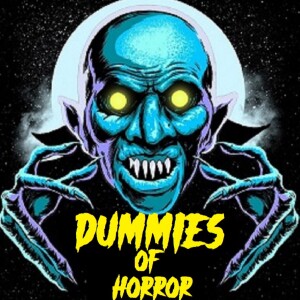 Dummies of Horror Ep.261-Based on True Events Vol.1