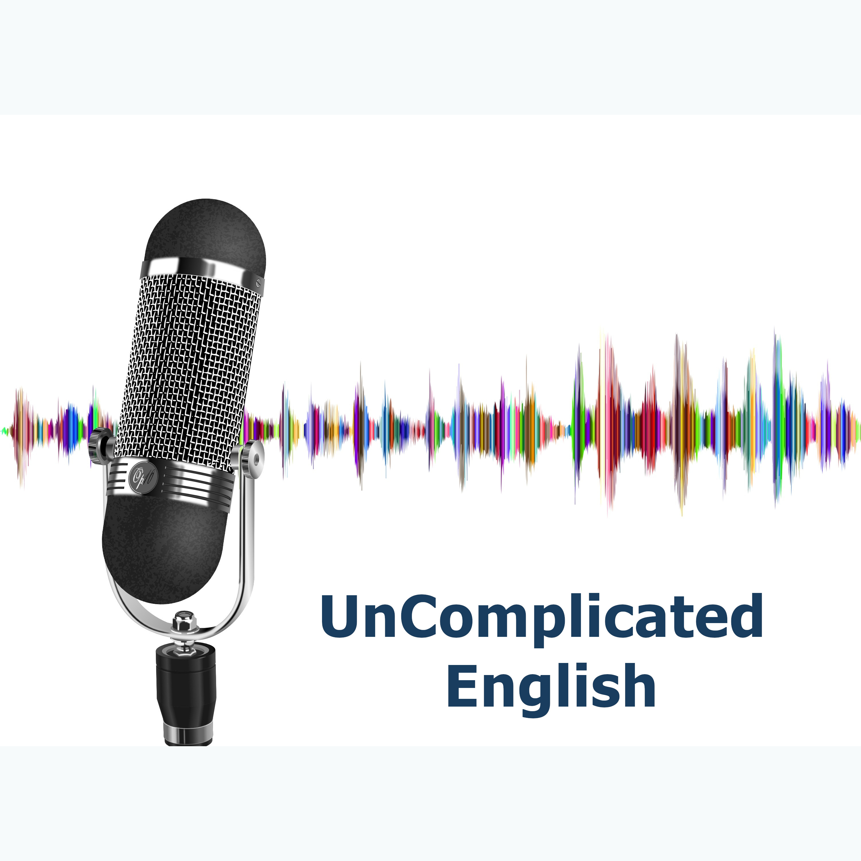 Uncomplicated English Podcast
