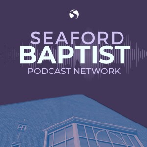 Seaford Baptist Podcast Network