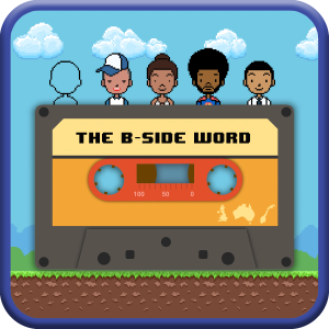 The B-Side Word Podcast