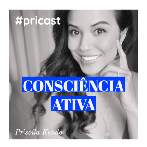 #131 - Carol Soares (@monagrossaoficial) entrevista Priscila Kondo para falar sobre Saúde Emocional em tempos de Coronavírus