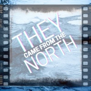 They Came From the North - 20 - From the fires of Mount Doom!